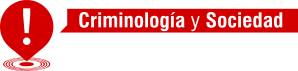 Criminología y Sociedad